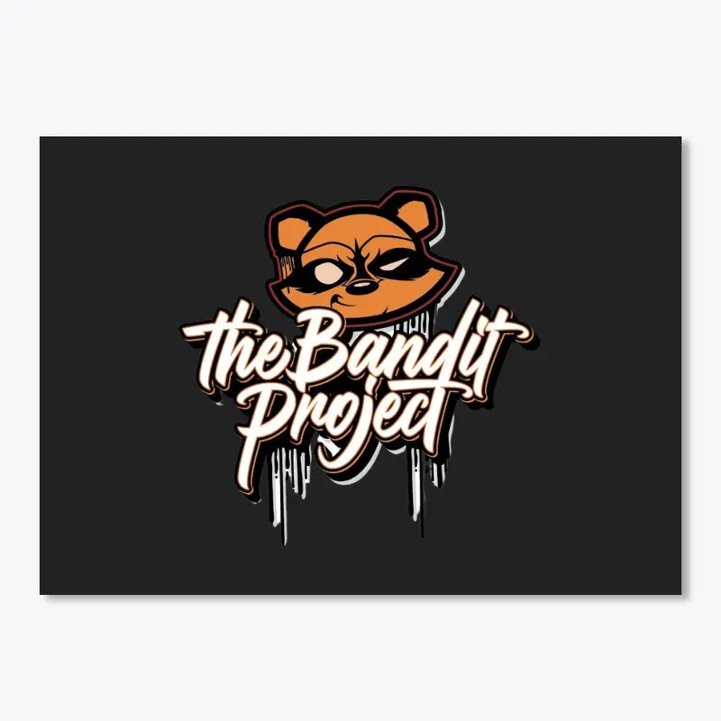 The Bandit Project